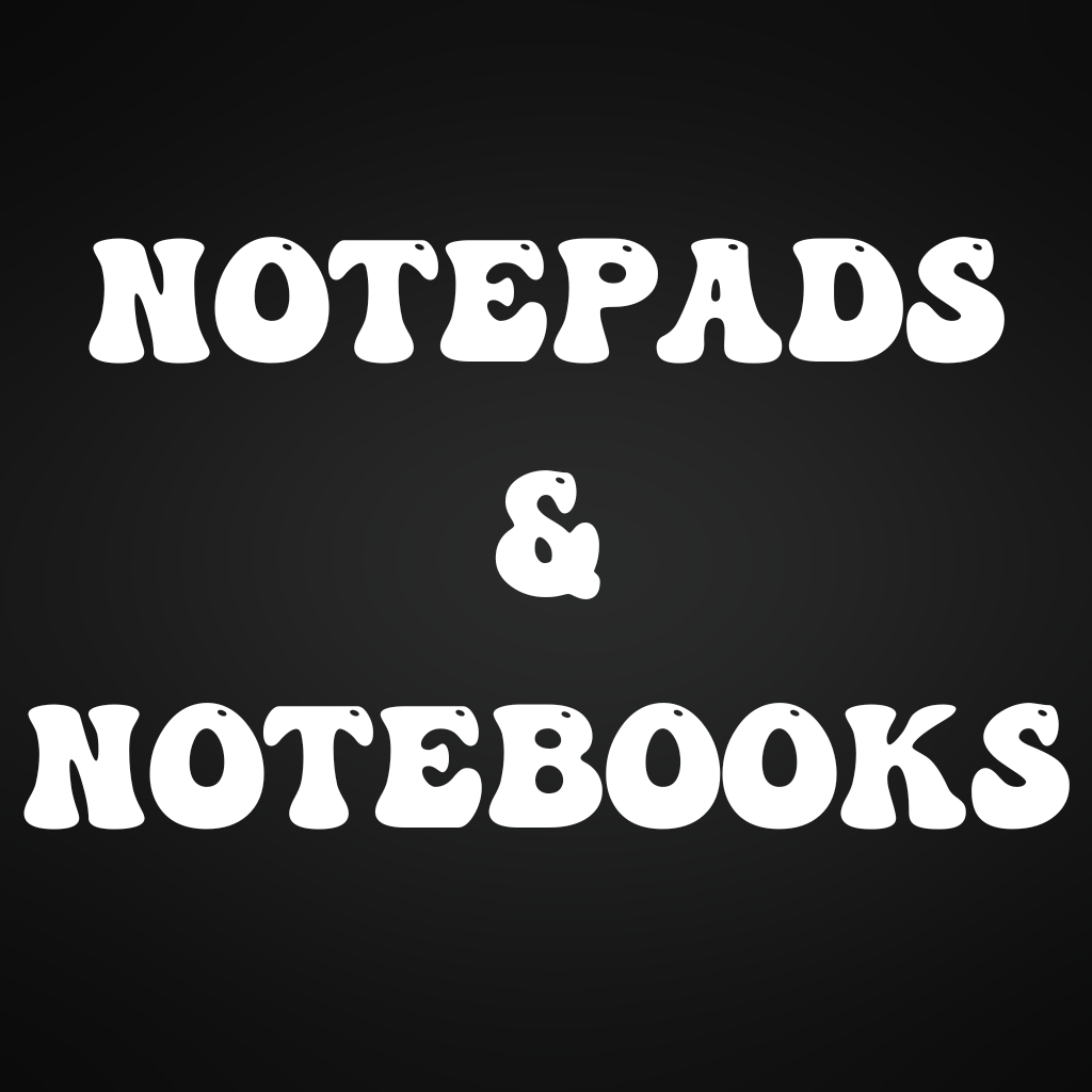 Notepads & Notebooks