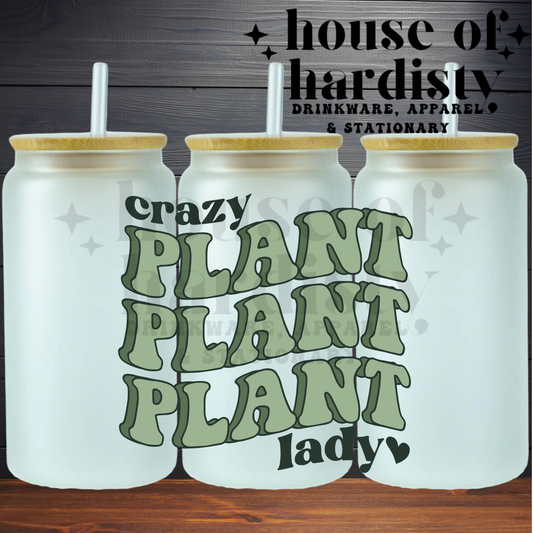 Crazy Plant Lady | 16oz Hot & Cold Glass Cup