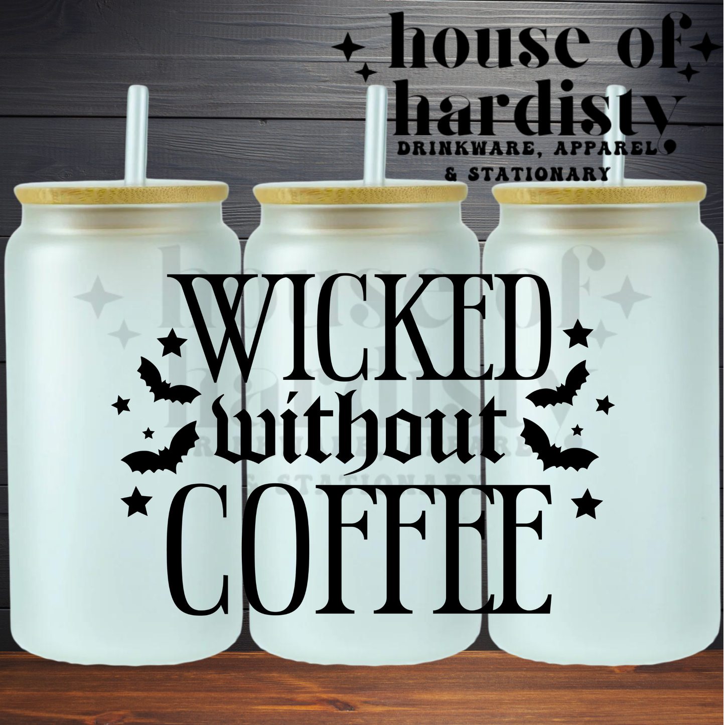 Wicked Without Coffee | 16oz Hot & Cold Glass Cup