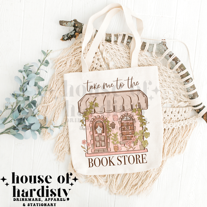 Take Me To The Bookstore | Tote Bag