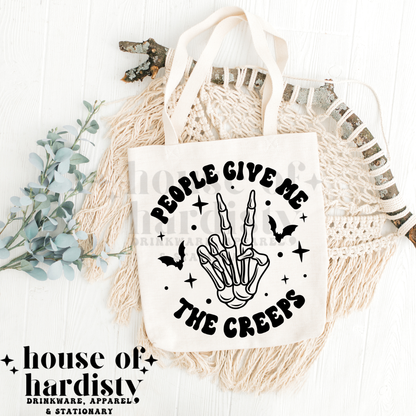 People Give Me The Creeps | Tote Bag