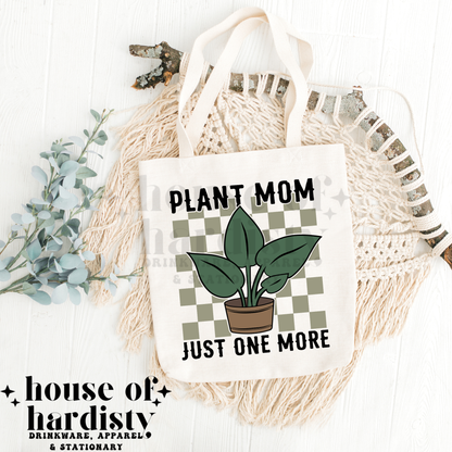 Plant Mom Just One More | Tote Bag