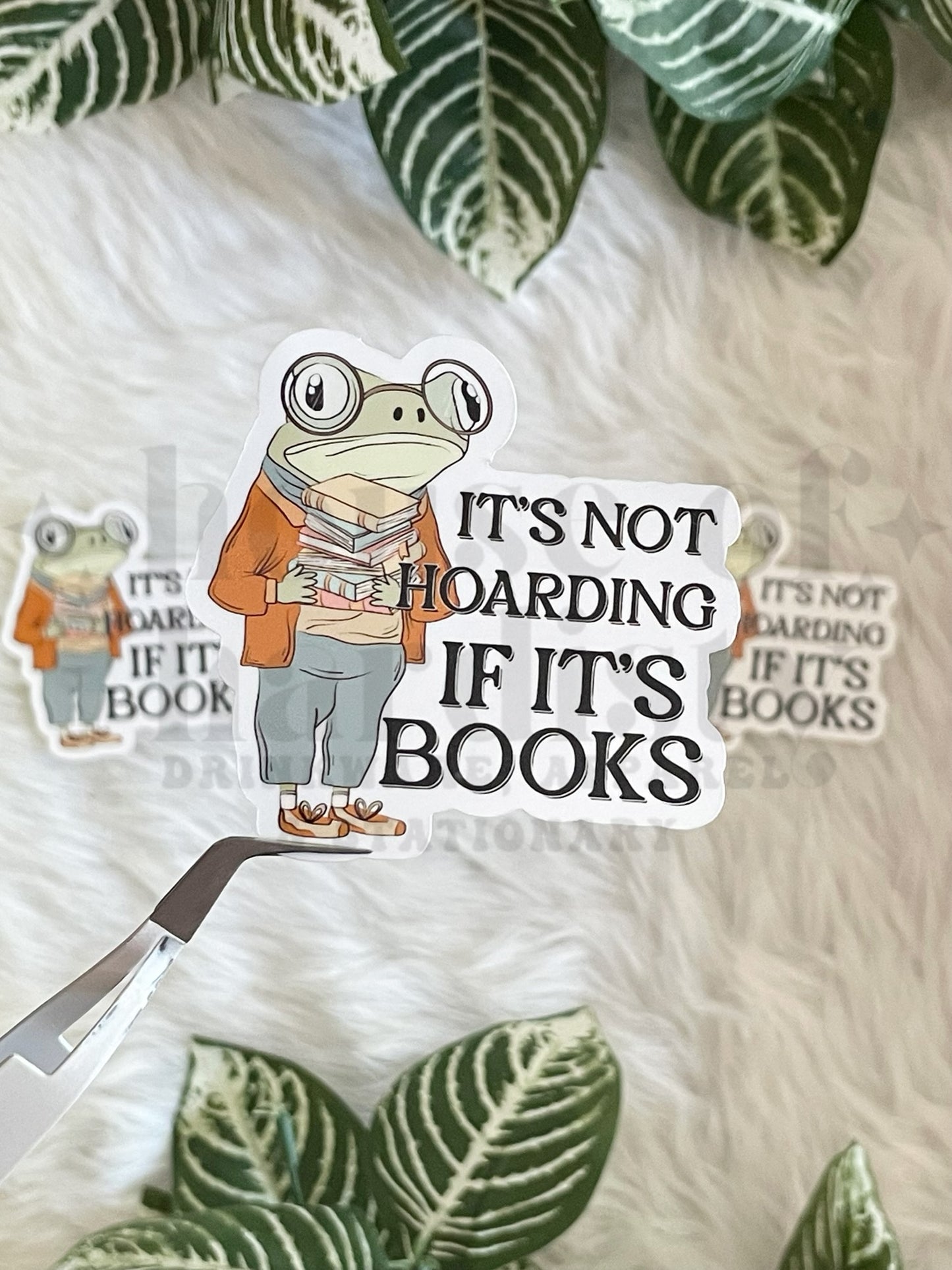 It's Not Hoarding If It's Books | Sticker