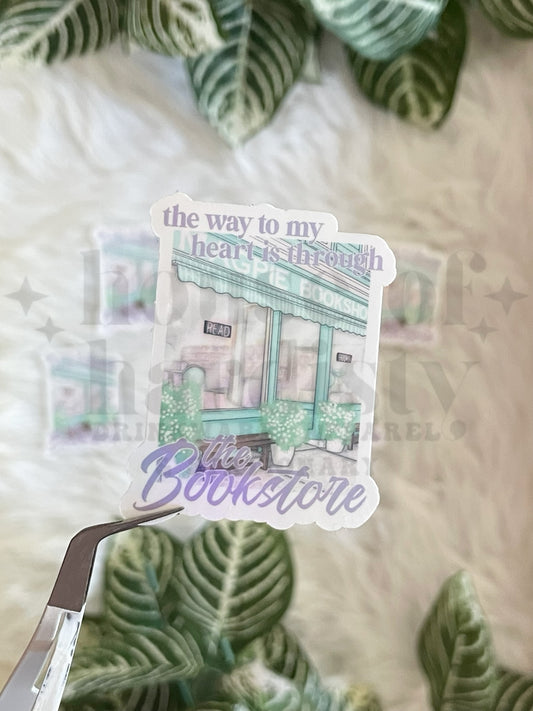 The Way To My Heart is Through The Bookstore | Sticker